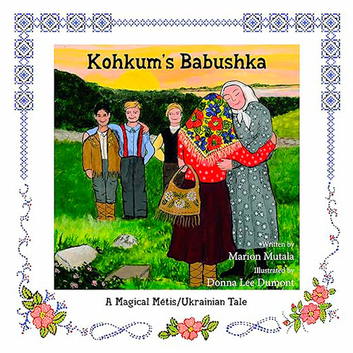 Kohkum’s Babushka: A Magical Métis/ Ukrainian Tale book cover