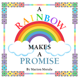 A Rainbow Makes A Promise book cover